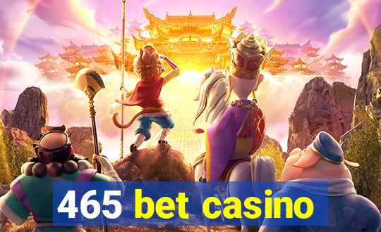 465 bet casino